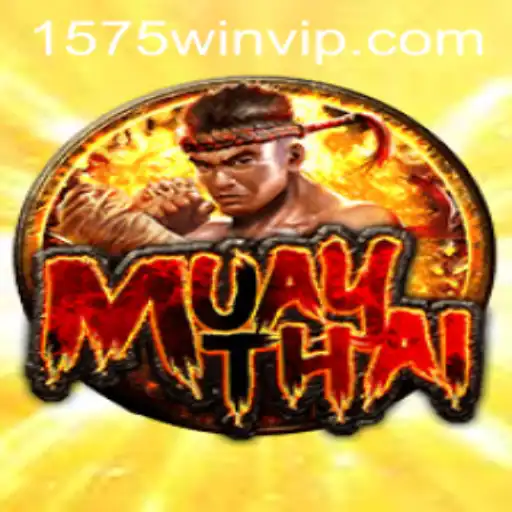MuayThai: The Art of Eight Limbs and the Thrill of 1575WIN